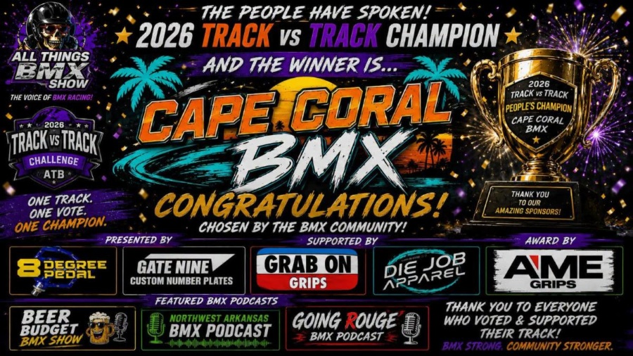 Flyer congratulating Cape Coral BMX for winning the 2026 Track vs Track Championship, and showing several thumbnails of sponsors.